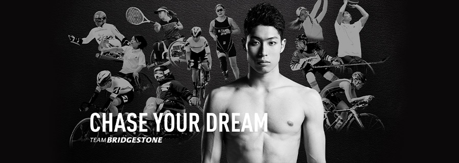 CHASE YOUR DREAM TEAM BRIDGESTONE